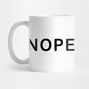 NOPE, Black Mug